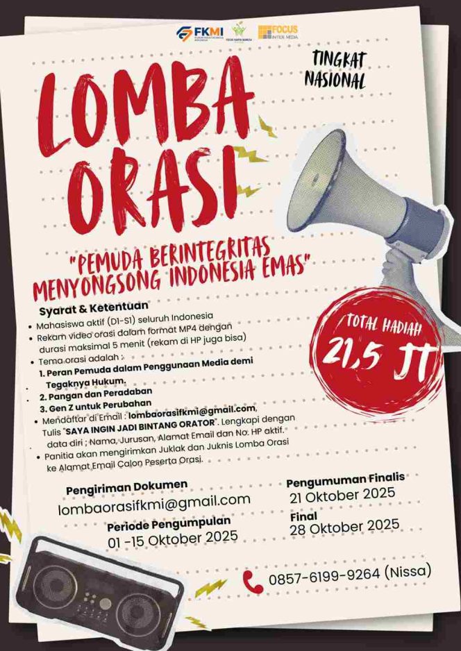 
					Poster resmi Lomba Orasi Nasional 2025 bertema “Pemuda Berintegritas Menyongsong Indonesia Emas” yang digelar FKMI bekerja sama dengan Focus Intermedia dan Yayasan Focus Karya Bangsa, Selasa (30/9). 