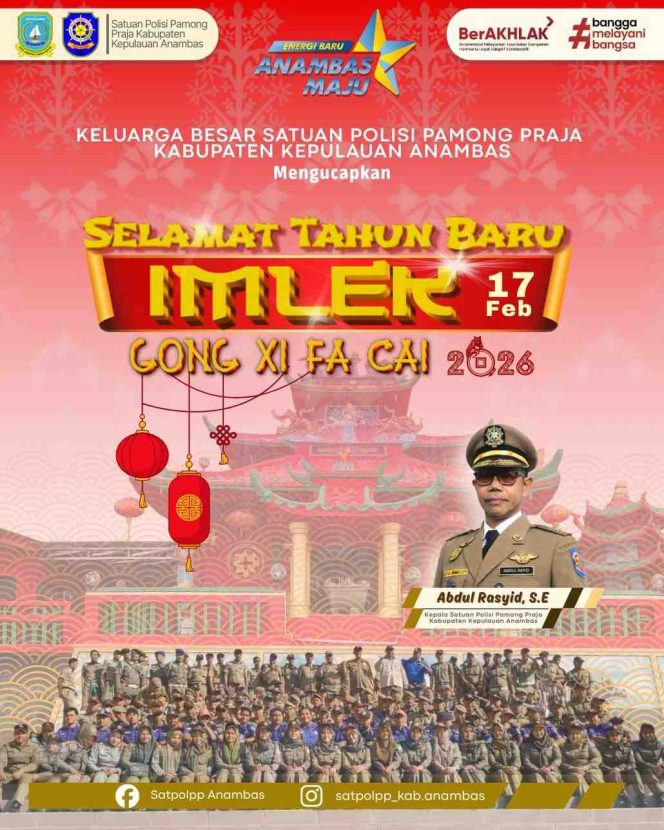 
					Kepala Satuan Polisi Pamong Praja Kabupaten Kepulauan Anambas, Abdul Rasyid, bersama jajaran Satpol PP Kepulauan Anambas menyampaikan ucapan Selamat Tahun Baru Imlek 2026 (Gong Xi Fa Cai) kepada masyarakat sebagai wujud kebersamaan dan toleransi antarumat beragama.