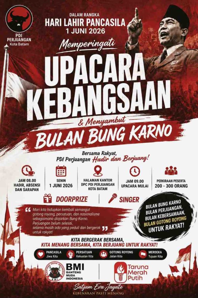 
					Poster Upacara Kebangsaan dalam rangka Hari Lahir Pancasila dan Bulan Bung Karno yang akan digelar DPC PDI Perjuangan Kota Batam pada 1 Juni 2026. (Istimewa). 