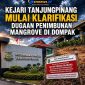 Kantor Kejaksaan Negeri Tanjungpinang dan kondisi kawasan Jembatan 1 Dompak yang menjadi lokasi dugaan penimbunan mangrove di Kota Tanjungpinang, Jum'at (22/5). 