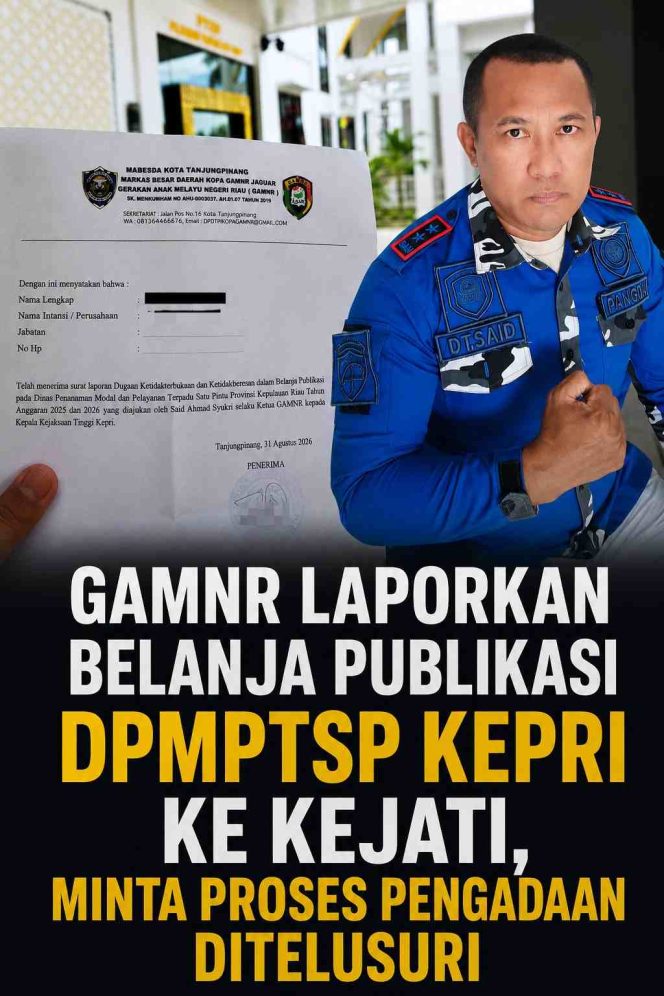
					Ketua GAMNR Said Ahmad Syukri menunjukkan surat laporan dugaan ketidakterbukaan dan ketidakberesan belanja publikasi DPMPTSP Kepri TA 2025 dan 2026 yang telah disampaikan ke Kejati Kepri, Senin (31/8/2026).