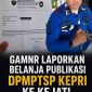 Ketua GAMNR Said Ahmad Syukri menunjukkan surat laporan dugaan ketidakterbukaan dan ketidakberesan belanja publikasi DPMPTSP Kepri TA 2025 dan 2026 yang telah disampaikan ke Kejati Kepri, Senin (31/8/2026).